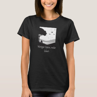 Menos barulho, mais vida – T-Shirt minimalista