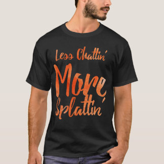 Menos Bater Papo, Mais Espalhar com Camiseta de Le