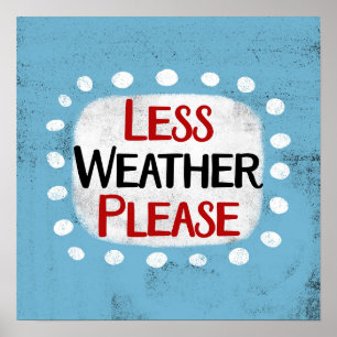 Menos tempo, por favor, Poster Wall Art