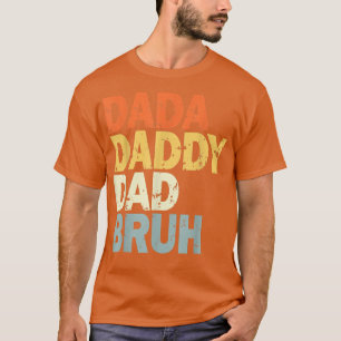 Mens Dada Pai Bruh pai Engraçado T-Shirt