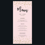 Menu Brilhante rosa e Dourado<br><div class="desc">Projetado para coordenar com a nossa coleção de casamento Rosa e Dourada Glitter, esta placa de menu personalizável que corresponde apresenta uma borda dourada com fundo rosa. Para personalização mais avançada deste design, clique no botão "PERSONALIZAR" acima. Por favor, note que o brilho é como efeito impresso e não como...</div>