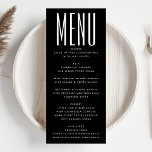 Menu Casamento branco preto minimalista e ultra moderno<br><div class="desc">Essa design moderna é minimalista, mas lúdica, com a colocação perfeita de texto preto e branco, resultando em um olhar arrumado e limpo. Este design é personalizável para outras cores e faz parte de um conjunto exclusivo e coleção pelo Phrosne Design. Isto seria excelente para aqueles que planejavam um evento...</div>