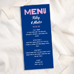 Menu Casamento Cor Azul Cor-de-rosa Azul Tipo Moderno N<br><div class="desc">*TODAS as cores deste design são personalizáveis! Este moderno e divertido cartão de cardápio apresenta um fundo azul cobalto,  "Menu" cor-de-rosa e tipografia retrógrada. Esta design faz uma declaração divertida e colorida para um casamento moderno!</div>