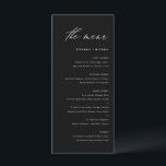 Menu Casamento de Caligrafia Elegante Negra e Branca<br><div class="desc">Adicione um sotaque elegante à sua capa de tabela de eventos com este cartão de menu personalizável. Ele apresenta uma escrita caprichosa e uma simples tipografia. Personalize este cartão de menu moderno adicionando os seus próprios detalhes. Este cartão de menu preto e branco é perfeito para casamentos, chás de panela,...</div>
