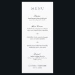 Menu Casamento Formal Elegante de Preto e Branco<br><div class="desc">Menu de casamento preto e branco elegante com um design simples e mínimo com o título em uma fonte serif tradicional e os cabeçalhos de curso em um roteiro elegante de caligrafia. Um estilo clássico que é perfeito para um casamento formal.</div>