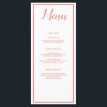 Menu Coral e Branco Clássico<br><div class="desc">Um cardápio clássico de coral e branco,  este cardápio de recepção de casamento apresenta um lindo fundo branco com uma fonte coral. Com o "Menu" escrito no topo usando uma fonte cursiva de coral,  todas as suas informações são impressas em coral elegante em um fundo branco. Personalize como quiser.</div>