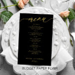 Menu de casamento preto de ouro romântico<br><div class="desc">Simples trendy preto minimalista faux gold calliografia script de texto personalizado modelo barato do menu de casamento do BUDGET. LEIA ISSO ANTES DE COMPRAR! Este é um programa de orçamento barato impresso no PAPER FLYER (tipo de publicidade). , OBSERVEM que as cores de fundo e de script são editáveis. Você...</div>