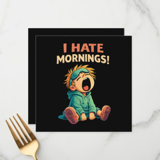Menu Funny I Hate Mornings Sleepy