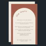 Menu Geométrico Mínimo de Casamento do Terraço Ter<br><div class="desc">Este cardápio moderno de casamento com a letra minimalista é perfeito para um casamento moderno, casamento mínimo ou qualquer outra celebração. Este modelo de menu apresenta um fundo de terracota e um arco em branco creme. Todos os elementos de texto e cores deste cartão de menu de casamento podem ser...</div>