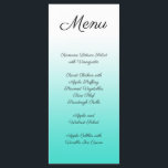 Menu Gradiente Turquesa Minimalista<br><div class="desc">Crie seu próprio menu de casamento minimalista de design branco a brilhante turquesa ombre. Personalize o texto conforme necessário. Alterar o estilo,  tamanho ou cor da fonte.</div>