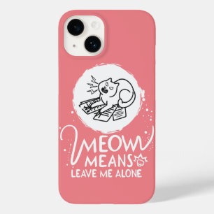 Meow Significa Me Deixar Sozinho - Gato Engraçado 