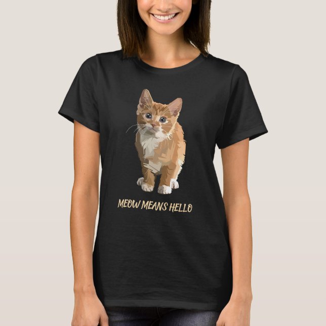 meow significa olá camiseta (Frente)