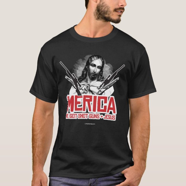 'Merica - Temos Armas e Jesus T-Shirt (Frente)