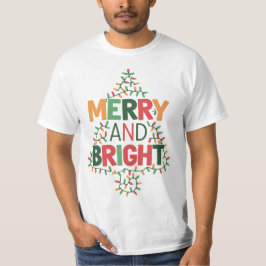 Merry and Bright Christmas T-Shirt