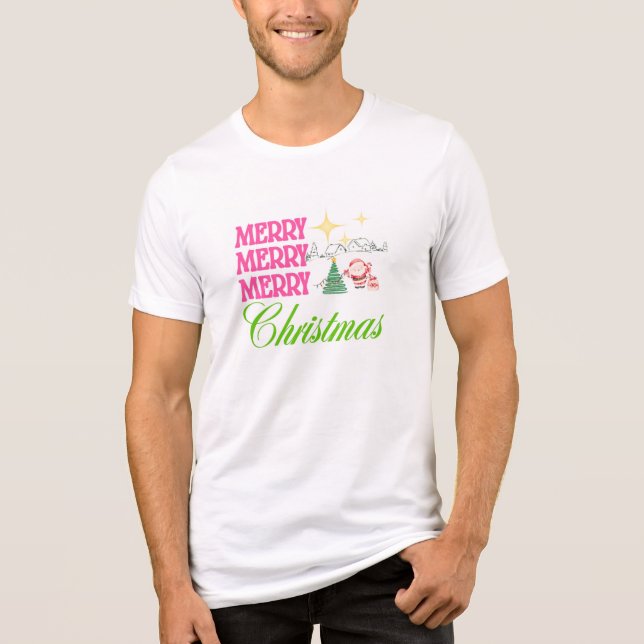 Merry Merry Merry Christmas T-Shirt | Festive Gift (Frente)