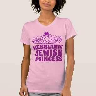 MESSIANIC JEWISH PRINCESS Damas T-Shirts