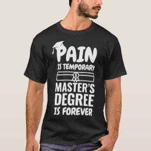 Mestrados Graduação Presente T Camisa Engraçada