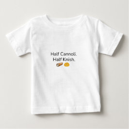 Metade Cannoli. Metade Camiseta baby Knish