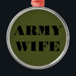 Metal Esposa do Exército de Ornamento<br><div class="desc">Esposa do Exército de Ornamento</div>