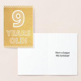 Metalizado 9º aniversário - "9 ANOS DE IDADE!" Cartão de folh