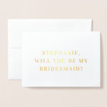 Metalizado Cartão de Proposta Bridesmaid do Nome Elegante Min<br><div class="desc">Um cartão de proposta minimalista e elegante da madrinha que você pode personalizar.</div>