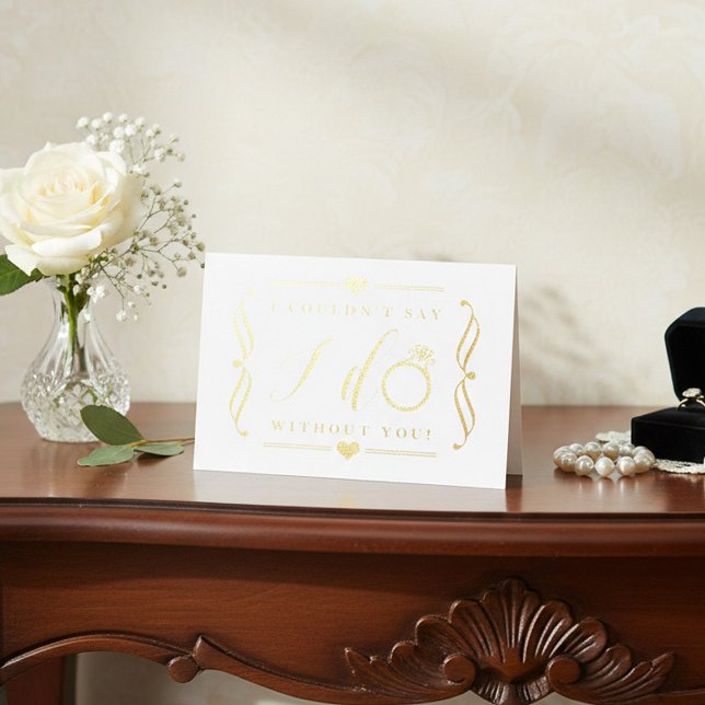 Metalizado Eu não poderia dizer que eu faço sem você | Cartão (Criador carregado)