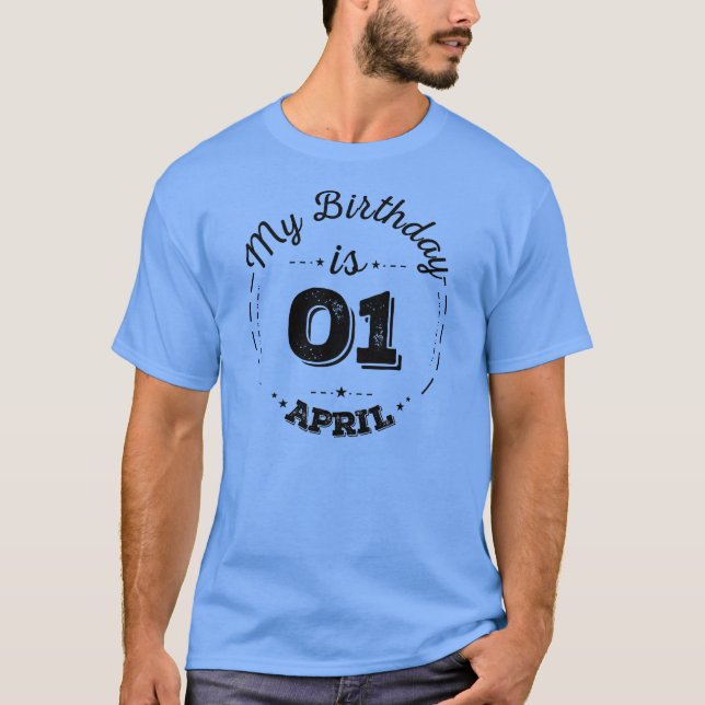 Meu aniversário é 10 de abril T-Shirt (Frente)