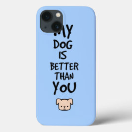Meu cachorro é melhor que você