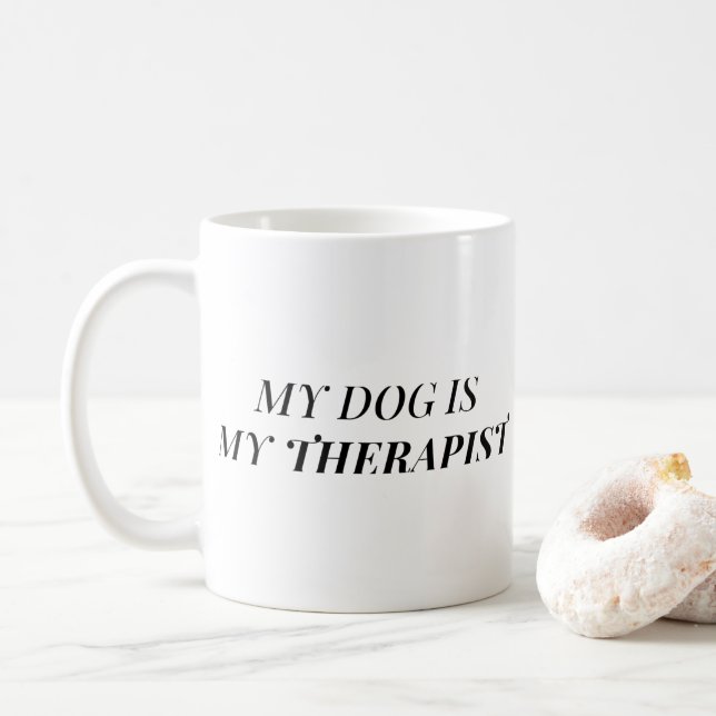 Meu Cachorro É Meu Terapeuta | Caneca de Café Engr (Com Donut)