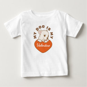 Meu cão é meu namorado de valentine baby T-Shirt
