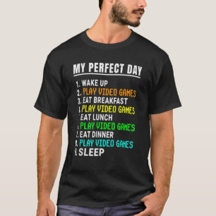 Meu Dia Perfeito Video games Camiseta Engraçado Jo