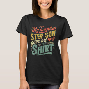 Meu Filho Passo Bonito Favorito Me Deu Esta Camisa