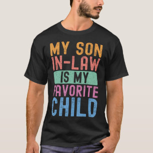 Meu Genro É Meu Filho Favorito Camiseta Divertida