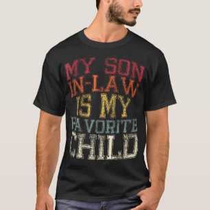 Meu Genro É Meu Filho Favorito Camiseta Divertida