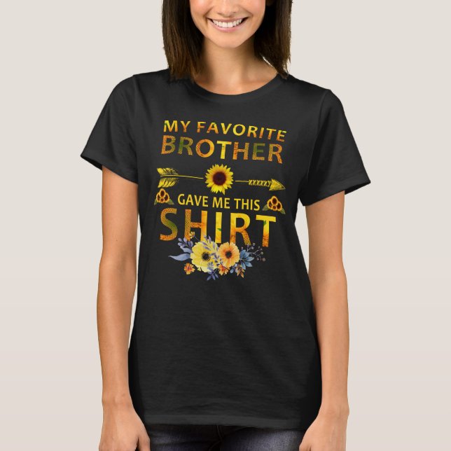 meu irmão favorito me deu esta camisa (Frente)