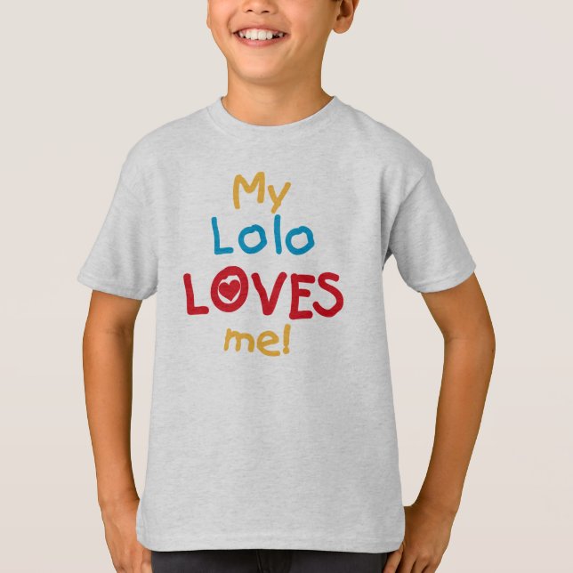 Meu Lolo me ama T-shirts e presentes (Frente)