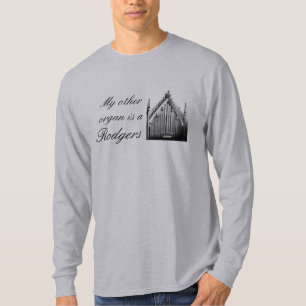 "Meu outro órgão é uma camiseta de música Rodg