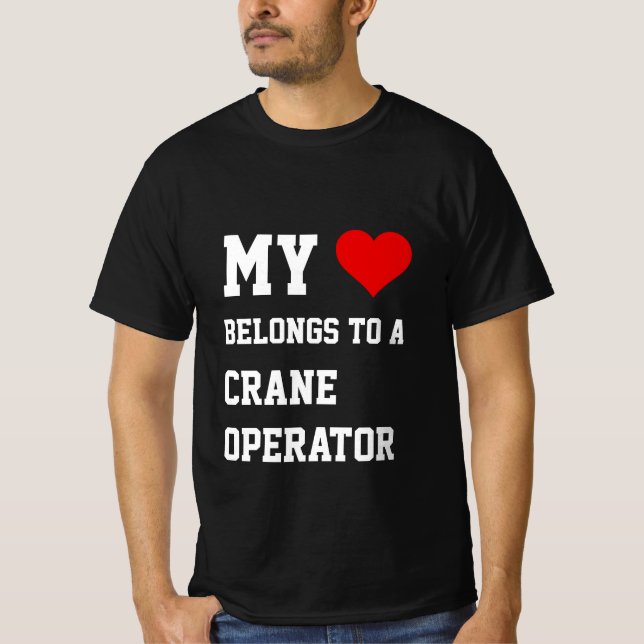 Meu Pertence A Um T-Shirt Do Operador De Crane (Frente)
