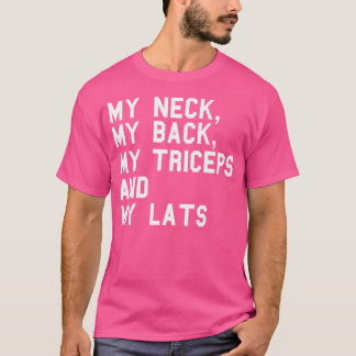 Meu Pescoço Minha Costas Fitness Camiseta Divertid