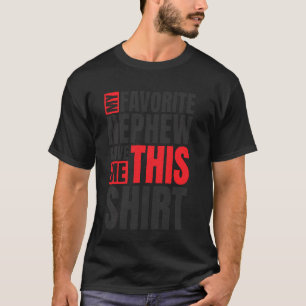 Meu Sobrinho Favorito Me Deu Esta Tia De Camisa Ou