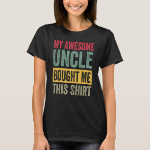 Meu Tio Incrível Me Comprou Esta Camisa - Sobrinho