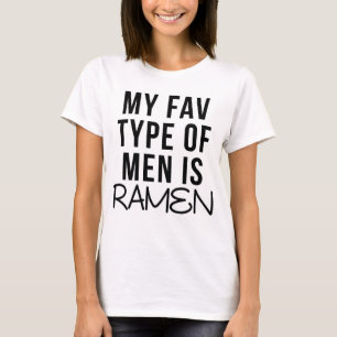 MEU TIPO DE FAV DE HOMENS É T-SHIRT DOS RAMEN