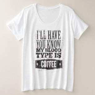 Meu Tipo De Sangue É Camisa De Cinza Preta De Café