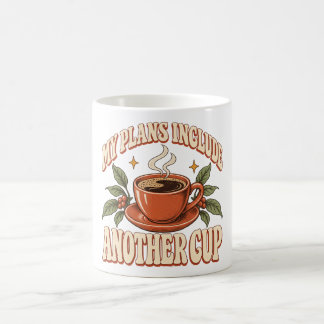 Meus Planos Incluem Outra Xícara de Café Retro
