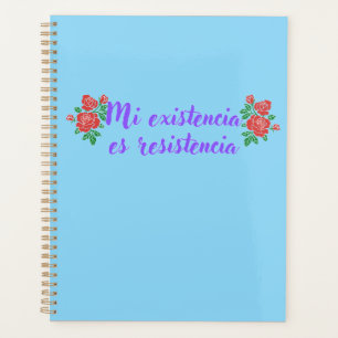 Mi existencia es resistencia com planejador de ros