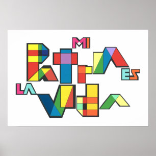 MI PATRIA ES LA VIDA Colorful Mosaico Poster