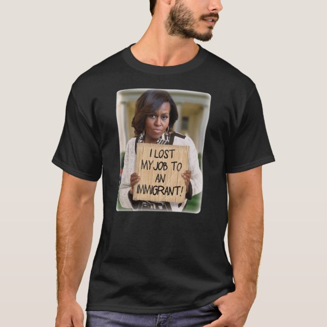 Michelle Obama - Perdido emprego em camiseta imigr (Frente)