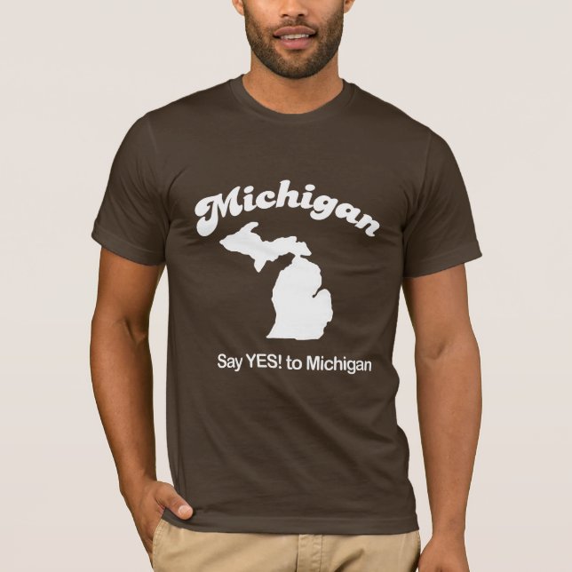 Michigan - diga sim o t-shirt (Frente)