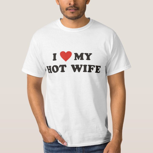 Mim <3 meu t-shirt quente da esposa (Frente)