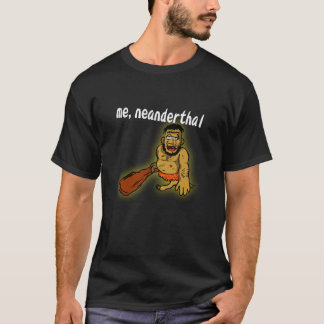 Mim t-shirt do Neanderthal